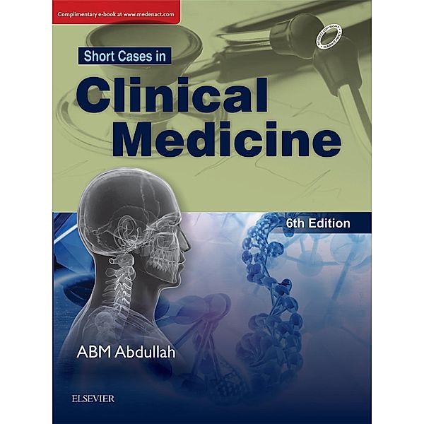 Short Cases in Clinical Medicine E-Book, A B M Abdullah