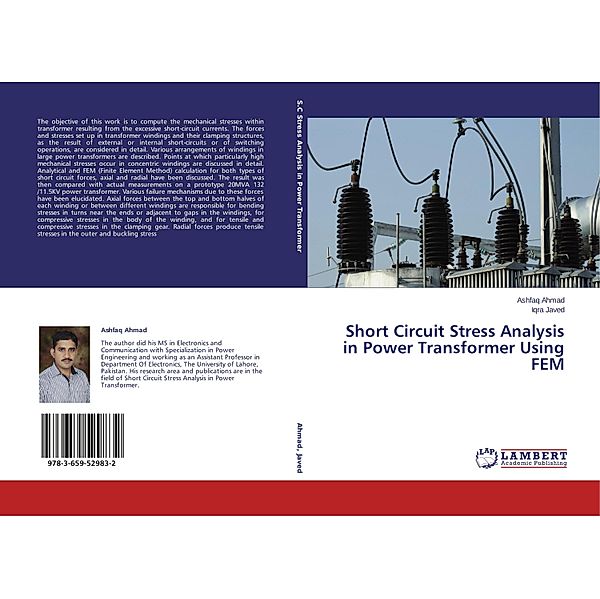 Short Circuit Stress Analysis in Power Transformer Using FEM, Ashfaq Ahmad, Iqra Javed