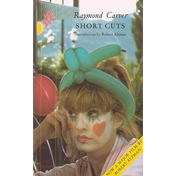 Short Cuts, Raymond Carver