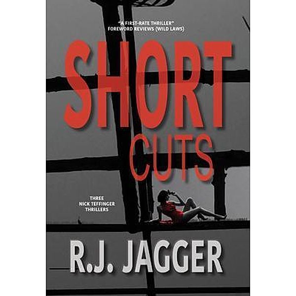 Short Cuts / Thriller Publishing Group, Inc., R. J. Jagger