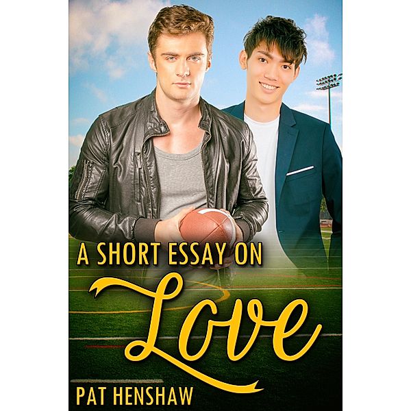 Short Essay on Love / JMS Books LLC, Pat Henshaw
