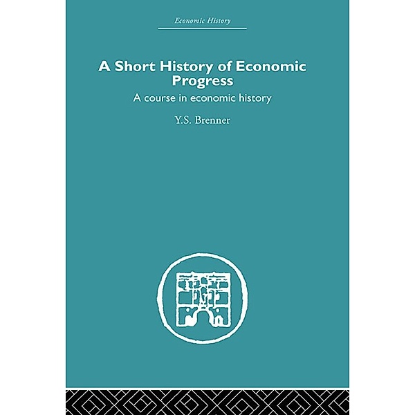 Short History of Economic Progress, Y. S. Brenner
