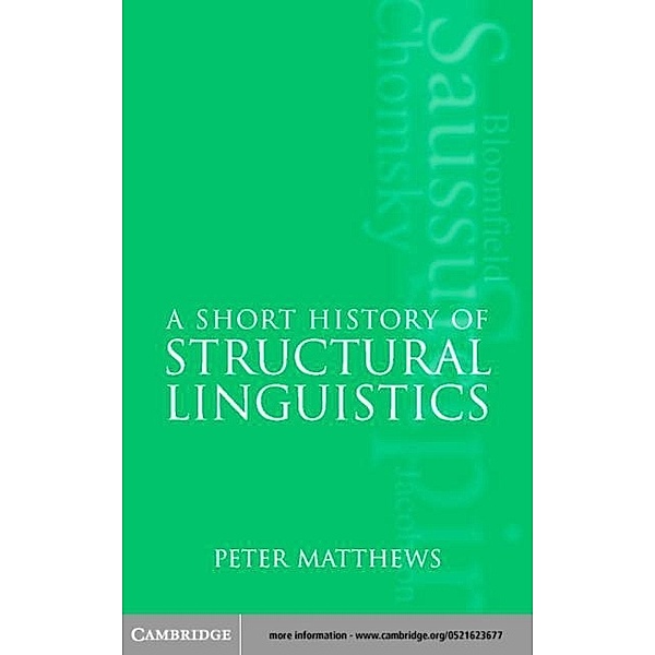 Short History of Structural Linguistics, Peter Matthews