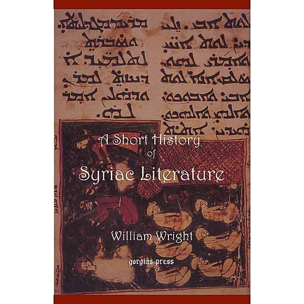 Short History of Syriac Literature, William Wright