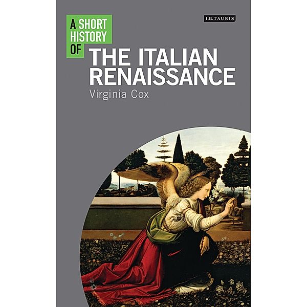 Short History of the Italian Renaissance, Virginia Cox