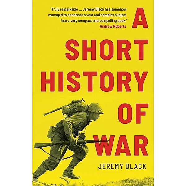 Short History of War, Jeremy Black