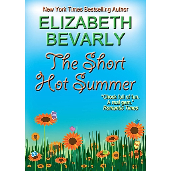 Short Hot Summer, Elizabeth Bevarly