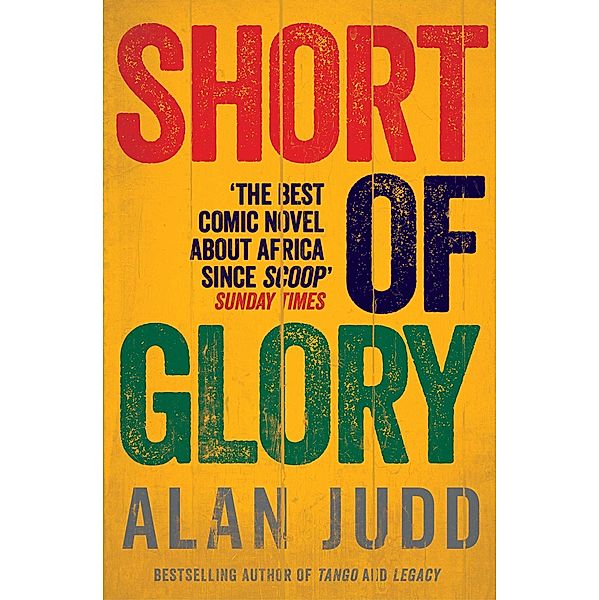 Short of Glory, Alan Judd