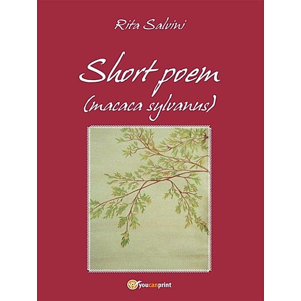 Short poem (macaca sylvanus), Rita Salvini