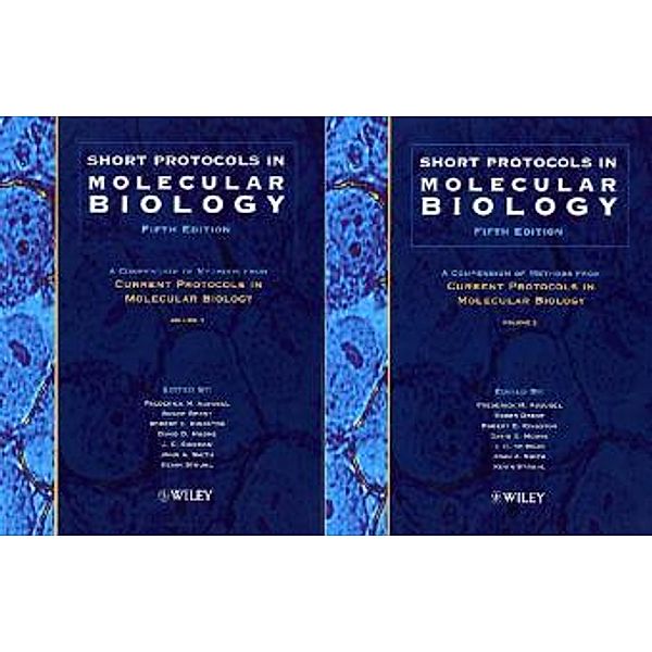 Short Protocols in Molecular Biology, 2 Vols.