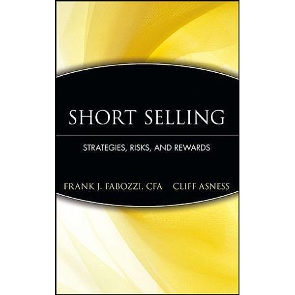 Short Selling / Frank J. Fabozzi Series