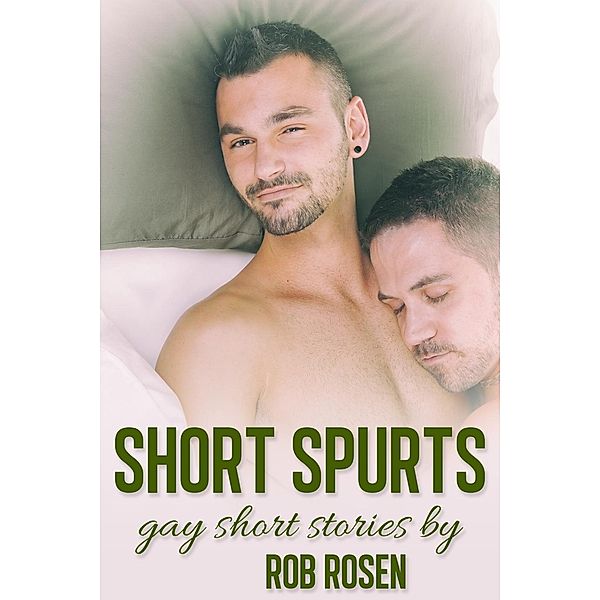 Short Spurts / JMS Books LLC, Rob Rosen