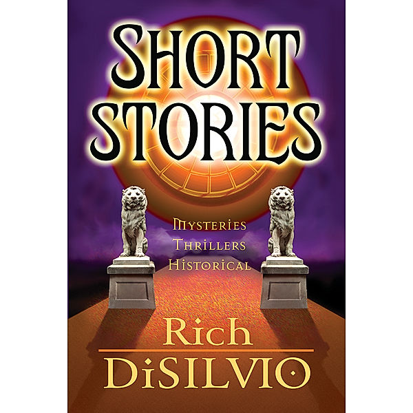 Short Stories, Rich DiSilvio
