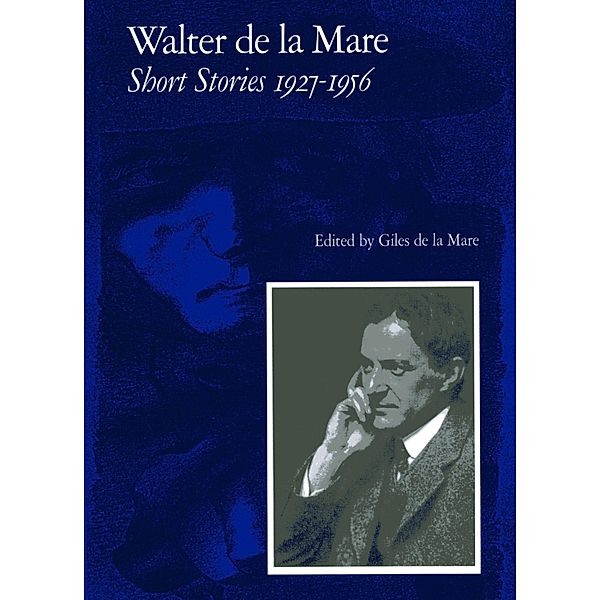 Short Stories 1927-1956, Walter De la Mare