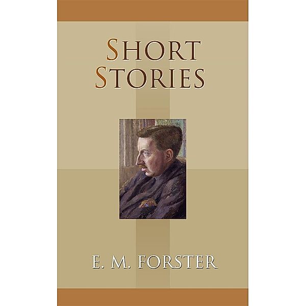 Short Stories, E.m. Forster