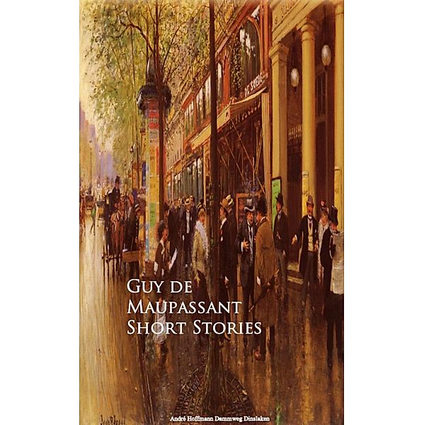 Short Stories, Guy de Maupassant