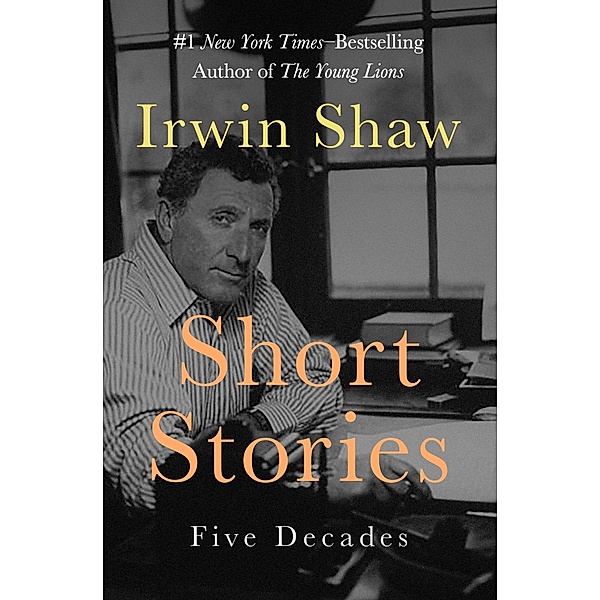 Short Stories, Irwin Shaw