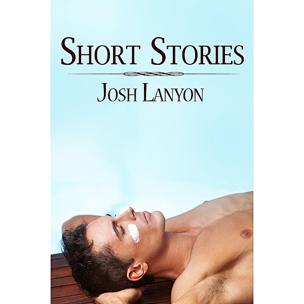 Short Stories, Josh Lanyon