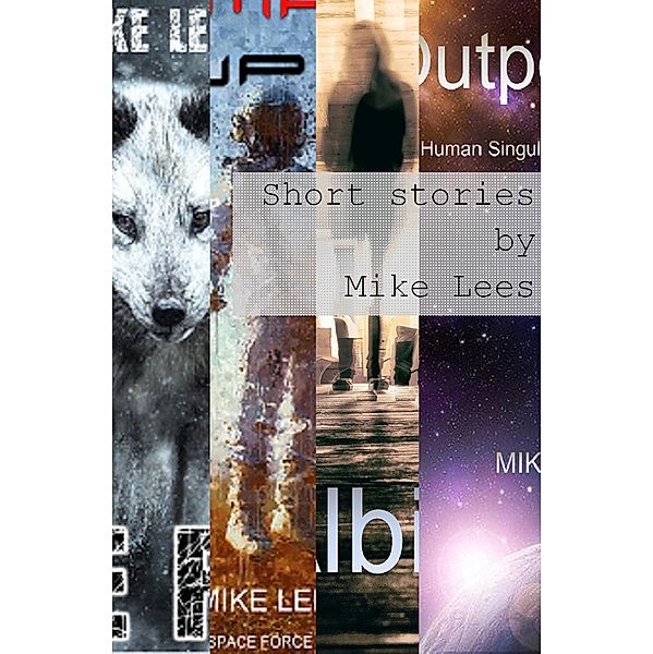 Short Stories, Mike Lees