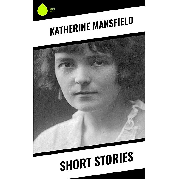 Short Stories, Katherine Mansfield