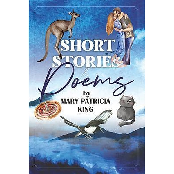 Short Stories and Poems, Mary King