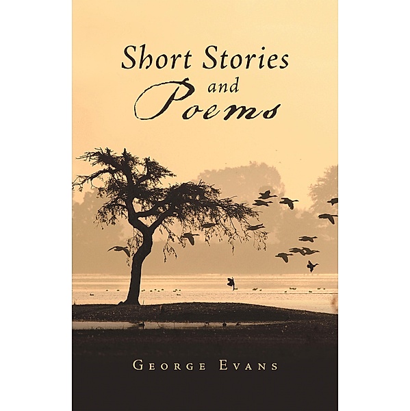 Short Stories and Poems, George Evans