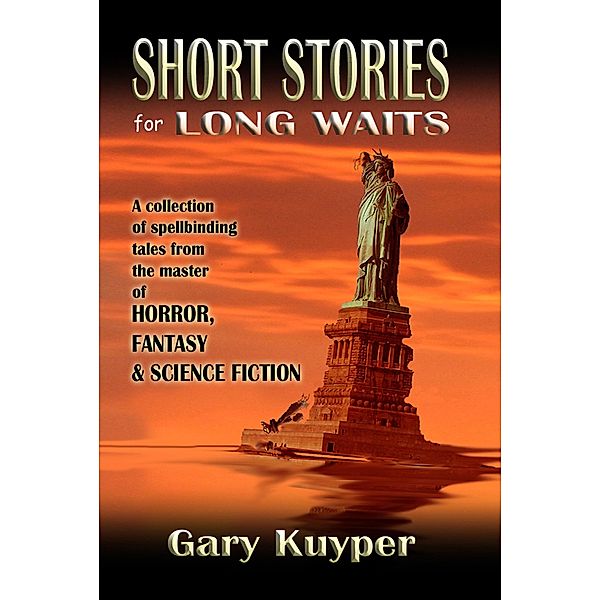 Short Stories for Long Waits, Gary Kuyper