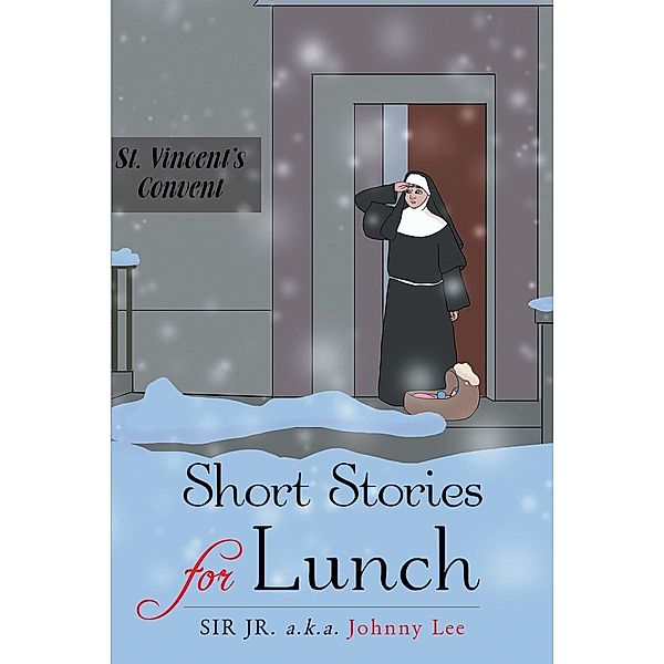 Short Stories for Lunch, Sir Jr. A. K. A. Johnny Lee