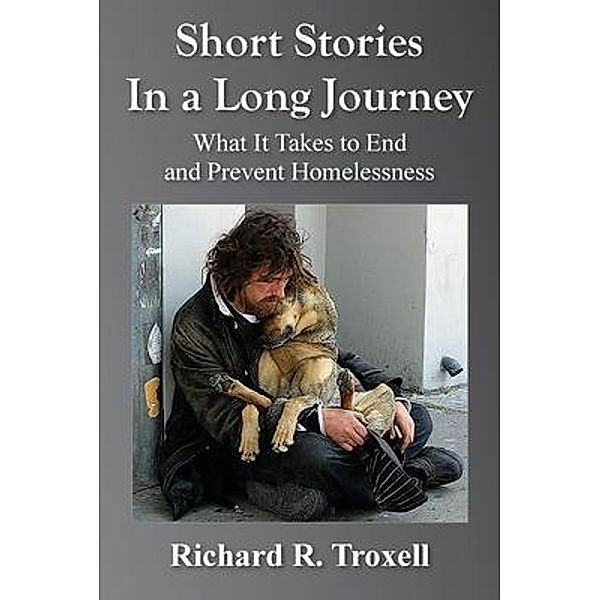 Short Stories in a Long Journey, Richard R. Troxell