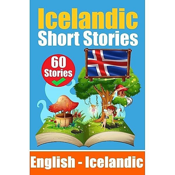 Short Stories in Icelandic Language | English and Icelandic Stories Side by Side, Auke de Haan