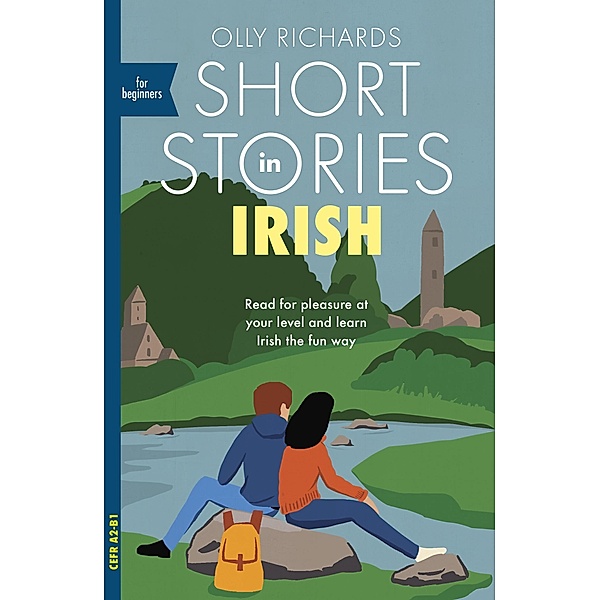 Short Stories in Irish for Beginners / Readers, Olly Richards