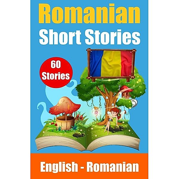 Short Stories in Romanian | English and Romanian Stories Side by Side, Auke de Haan
