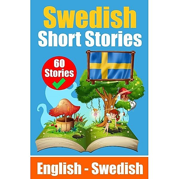 Short Stories in Swedish | English and Swedish Stories Side by Side, Auke de Haan