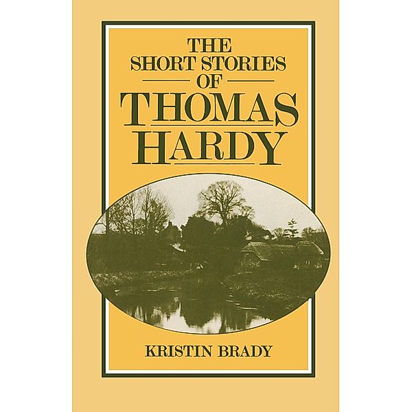 Short Stories of Thomas Hardy, Kristin Brady