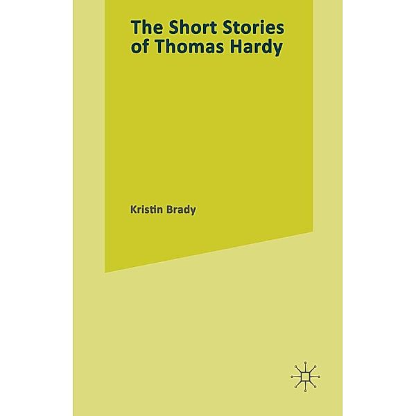 Short Stories Of Thomas Hardy, Kristin Brady