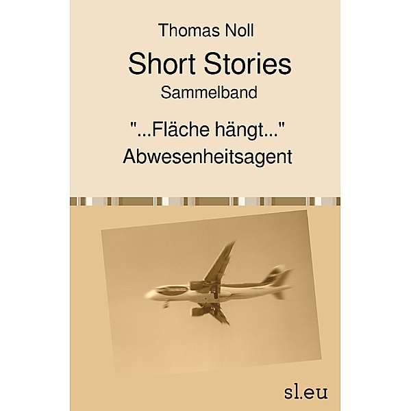 Short Stories Sammelband, Thomas Noll