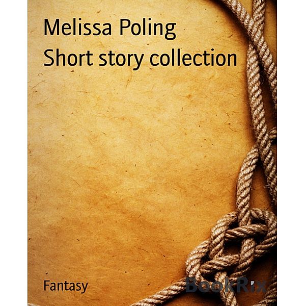 Short story collection, Melissa Poling