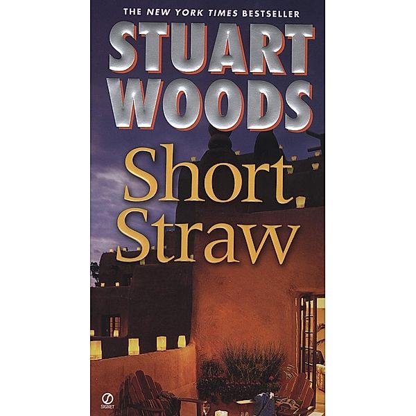 Short Straw / Ed Eagle Novel Bd.1, Stuart Woods