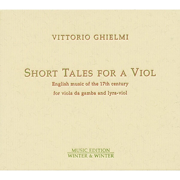 Short Tales For A Viol, Vittorio Ghielmi