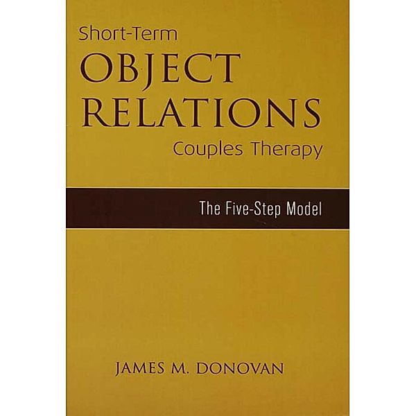 Short-Term Object Relations Couples Therapy, James M. Donovan