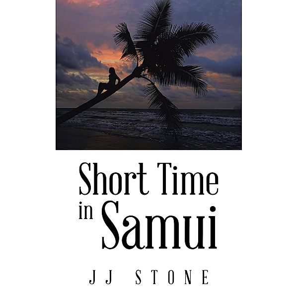 Short Time in Samui, Jj Stone