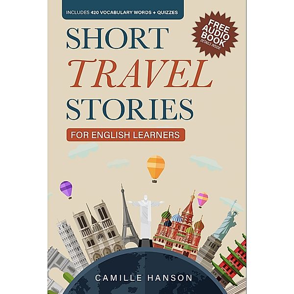 Short Travel Stories for English Learners, Camille Hanson