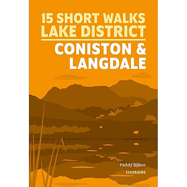 Short Walks Lake District - Coniston and Langdale, Paddy Dillon