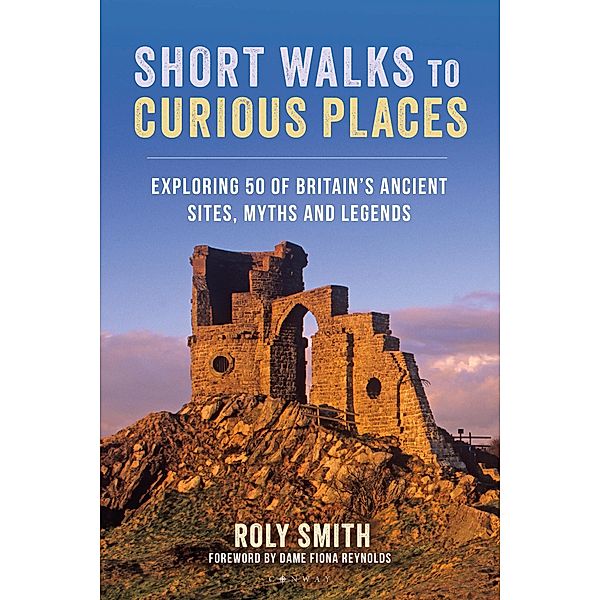 Short Walks to Curious Places, Roly Smith
