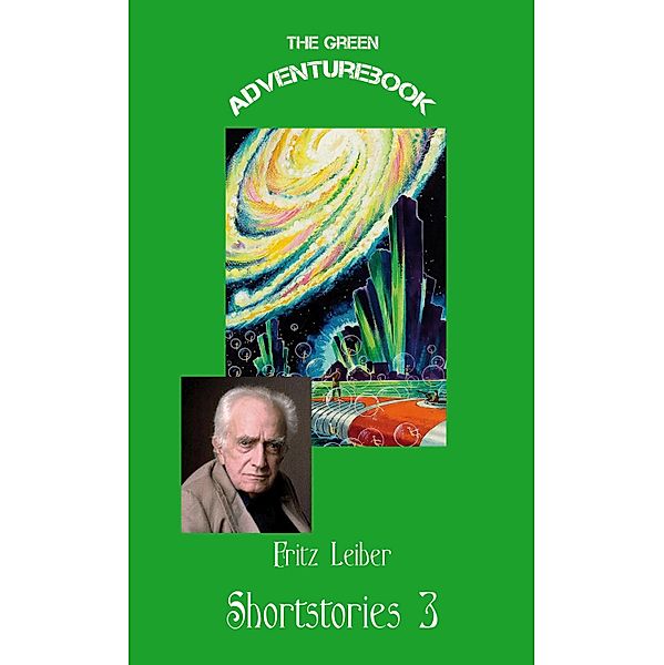 Shortstories 3, Fritz Leiber