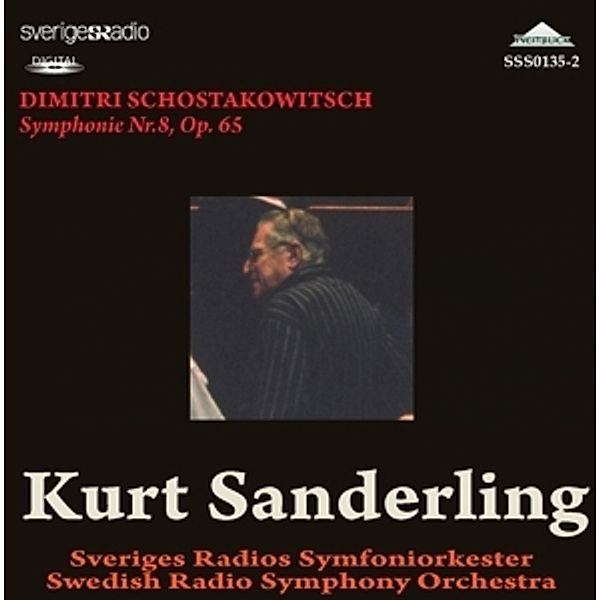 Shostakovich: Sinfonie 8, Kurt Sanderling, Swedish Radio Symphony Orchestr