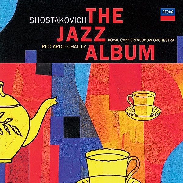 Shostakovich: The Jazz Album, Chailly, CGO