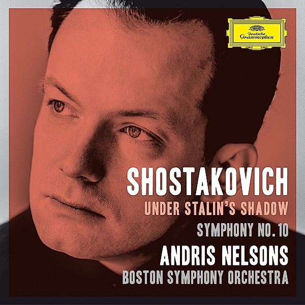 Shostakovich Under Stalin's Shadow - Symphony No. 10, Dmitri Shostakovich