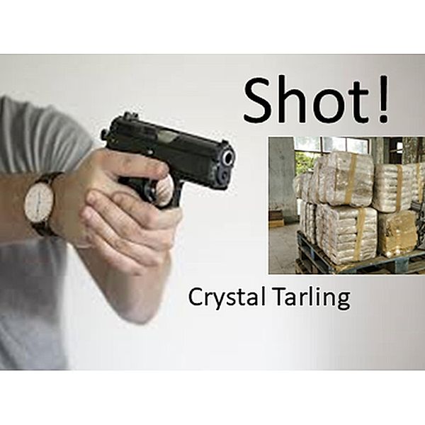 Shot!, Crystal Tarling