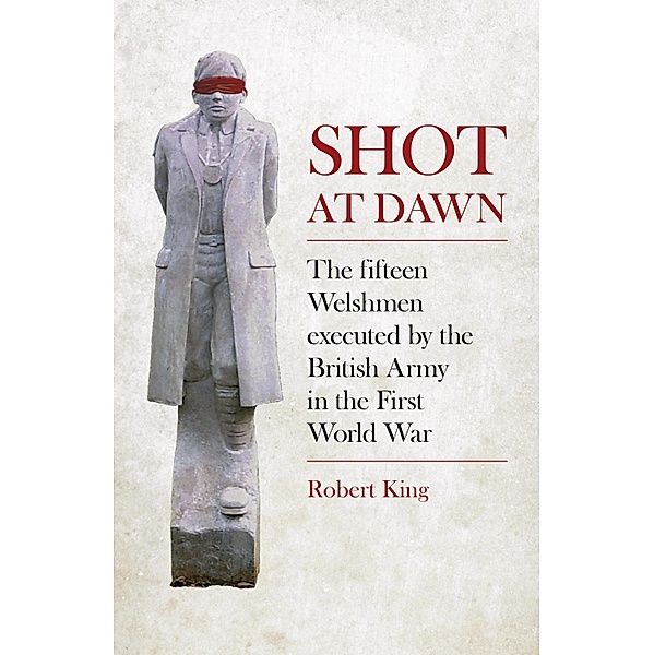 Shot at Dawn, Robert King